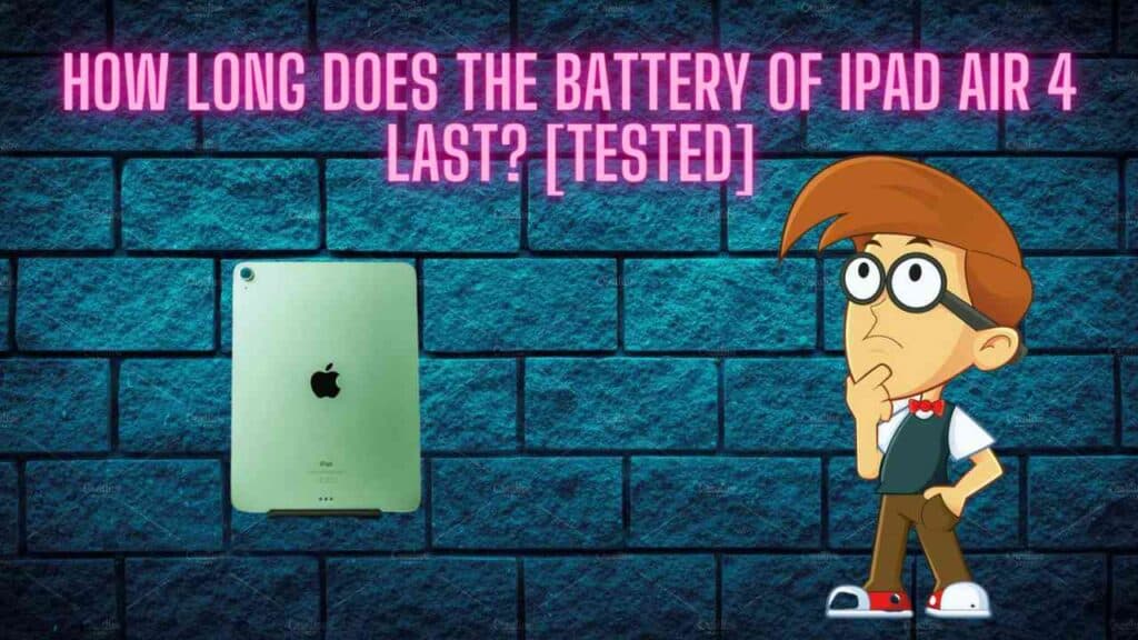 how-long-does-the-ipad-air-4-battery-last